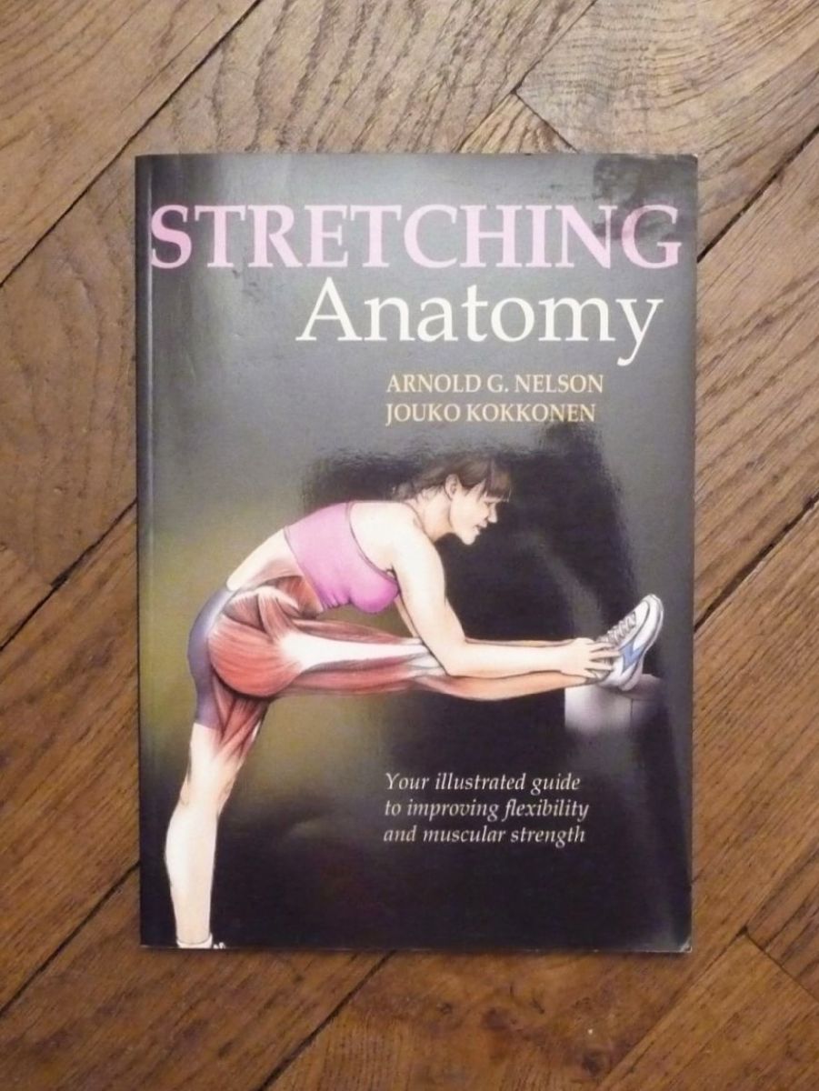 Stretching AnatomyArnold G NelsonHuman Publishers Luckyfind