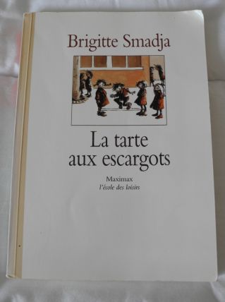 Livre Ecole des Loisirs "La tarte aux escargots"