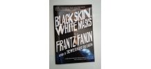 Frantz Fanon, Black skin, white masks
