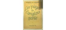 Les pièges de l'anglais parlé - Raymond las Vergnas- 1947