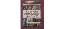 Livre la photo numerique de A a Z 