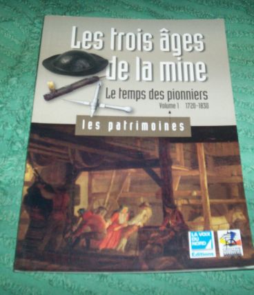OUVRAGE SUR LA MINE ET LES MINEURS 