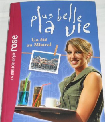 Plus Belle La Vie Tome1
