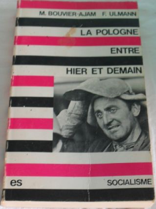 La Pologne Entre Hier Et Demain