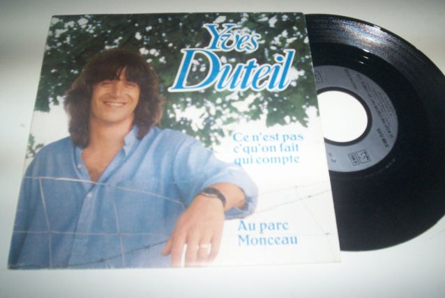 disque 45 tours yves duteil ce n'est pas c'qu'on fait qui compte