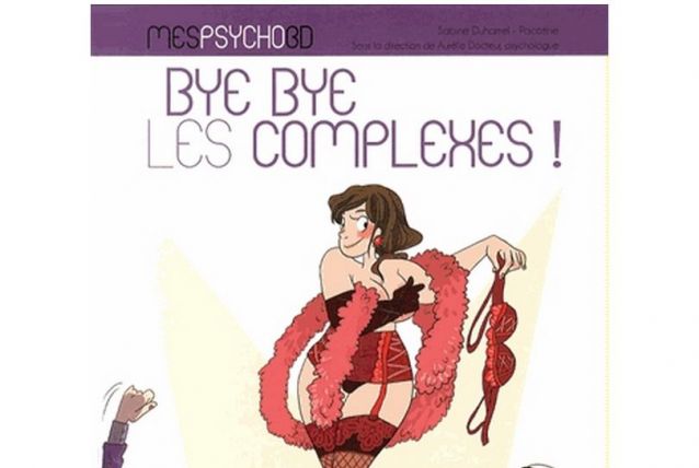 BD Bye bye les complexes !