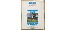 Onze Mondial OM, la fabuleuse épopée 1993 