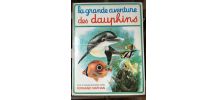 La grande aventure des dauphins