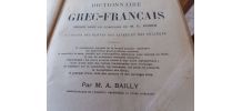 Dictionnaire ancien grec/français de M A BAILLY