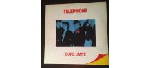 Téléphone - Dure Limite - 33 t - 1982