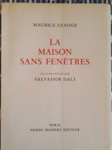 La Maison sans Fenêtres illustré S. Dali Edt Originale n°960