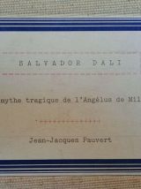 DALI Le mythe tragique de l'angelus de MILLET Édt JJ PAUVERT