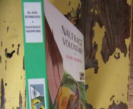 Naufragé volontaire par Alain Bombard biliothèque verte