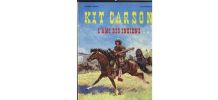 Kit Carson l'ami des Indiens de George Fronval