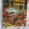 Une aventure des fantastiques N° 12 L'homme taupe - 1977