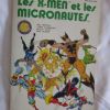 Un récit complet Marvel N° 7 Les X-Men et les micronautes 