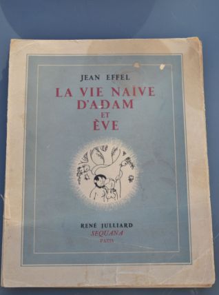 La Vie Naïve d'Adam et Eve Jean Effel