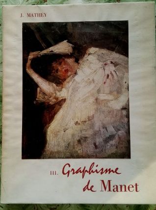 J. Mathey Graphisme Manet III Dessins &amp; peintures réapparus
