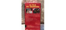 La Folie des Grandeurs