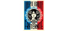 Liberté Egalité Fraternité - Shepard Fairey