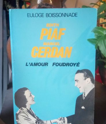 Edith Piaf Marcel Cerdan - L'amour foudroyé 