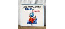 Vinyle "Jean pierre Chabrol - Titane et Bougrenette"