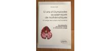 Livre 12 ans d'Olympiades de Mathématiques