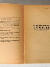 La vie quotidienne en Gaule pendant la paix romaine. Duval