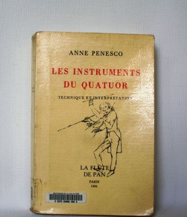 A Penesco : instruments quatuor technique et interprétation