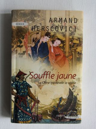 Souffle jaune. Armand Herscovici. Roman d'aventure. 