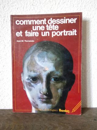 Comment dessiner une tête et faire un portrait - Bordas