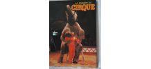 Livre la Passion du Cirque relié avec jaquette 95 pages illu