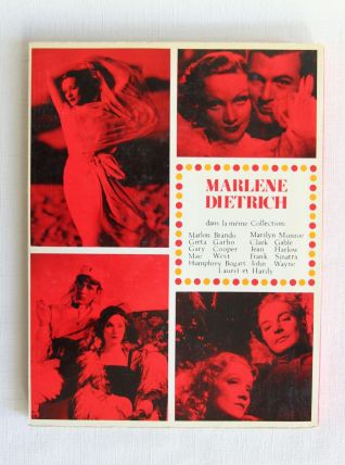 Marlène Dietrich par Honer Dickens Editions H. Veyrier 1974.