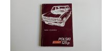 Notice d'entretien Fiat Polski 125 P