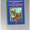 Les six compagnons dans la ville rose 1982