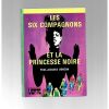 Les six compagnons et la princesse noire 1982