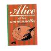 Alice et les marionnettes 1981