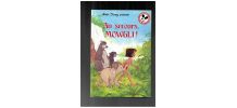 Au secours, Mowgli