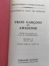 Beau livre jeunesse . "3 garçons en Amazonie" 1973 