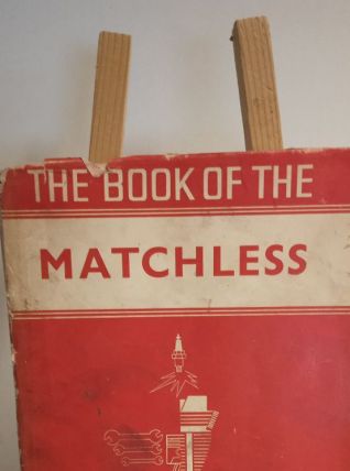 "MATCHLESS" de WC Haycroft /  "MATCHLESS" by W. C. Haycroft