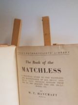 "MATCHLESS" de WC Haycroft /  "MATCHLESS" by W. C. Haycroft