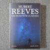 Les Secrets de l'univers- Hubert Reeves- Signé- Bouquins 
