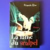 La Lame du Scalpel- Francis Roe- France Loisirs  