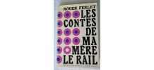 Contes de ma Mère le Rail - 1966