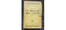 Livre ancien «  le miracle des loups » 1921