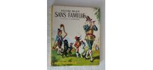 Sans Famille de Hector Malot - Livre Hachette 1955