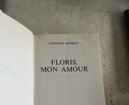 Floris mon amour, Jacqueline Monsigny (Ref. 2024-170)