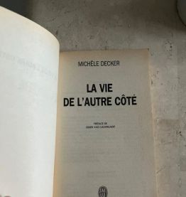 La vie de l'autre côté, Michèle Decker (Ref. 2024-179)