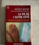 La vie de l'autre côté, Michèle Decker (Ref. 2024-179)