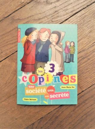 Les 3 Copines-Tome 4-Une Société Très Très Secrète 
